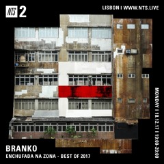Branko - Enchufada Na Zona [#11] - Best of 2017