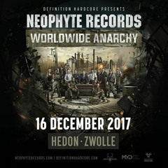 Mixset @ Definition Hardcore - Neophyte World Wide Anarchy Tour (16-12-2018)