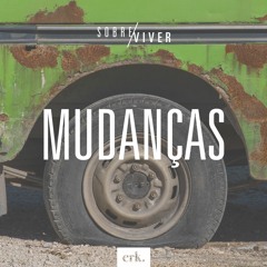 Sobre Viver #360 - Mudanças / Ed René Kivitz