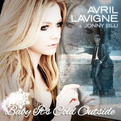 Avril Lavigne & Jonny Blu - Baby It's Cold Outside