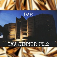 IMA SINNER PT.2