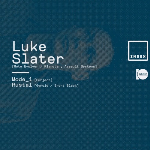 Rustal @ Index, Dublin. Supporting Luke Slater (Mote Evolver/ PAS)