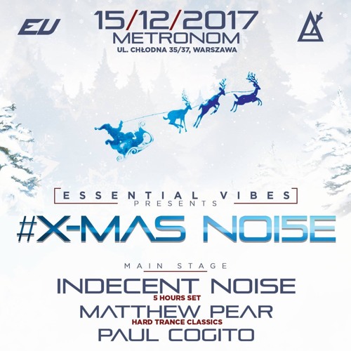 Indecent Noise LIVE @ XMAS #Noi5e, Warsaw (15.12.17)