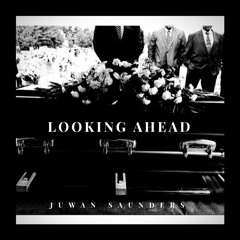 Looking Ahead (Prod. by Charley Turner)