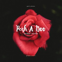 레드벨벳 (Red Velvet) - Peek A Boo (피카부) Piano Cover