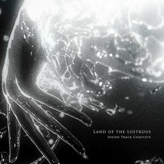 月人 - Lunarians [Houseki No Kuni OST]