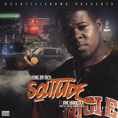 Yung Jay Rich ft. Jane Handcock - Solitude [BayAreaCompass] @YungJayRich