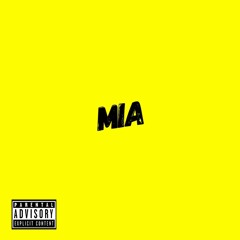 MIA (Prod. Myles Jacob)