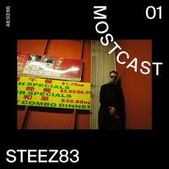 MOSTcast 01 - Steez83