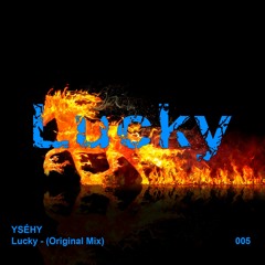 Lucky (Original Mix)
