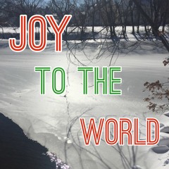 Joy to the World - Pentatonix (Pahj Cover)