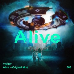 Alive (Original Mix)