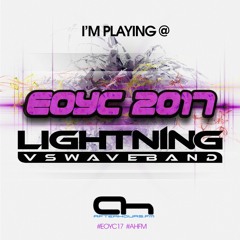Lightning Vs. Waveband - EOYC 2017 @ Afterhours.fm