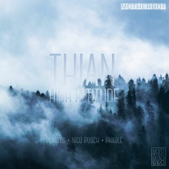 Thian - High Altitude (Nico Pusch Remix)