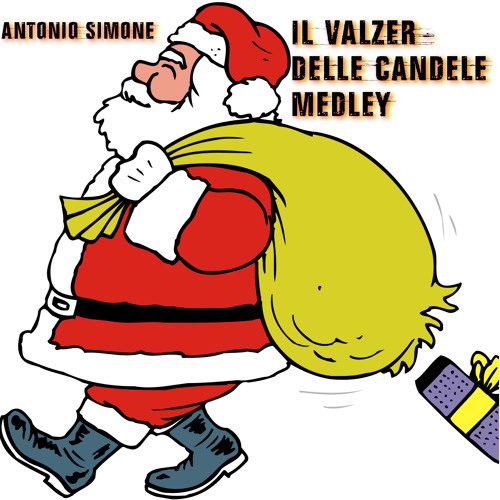 Stream IL VALZER DELLE CANDELE MEDLEY - ANTONIO SIMONE by ANTONIO SIMONE |  Listen online for free on SoundCloud