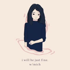 I will be just fine w/ mich