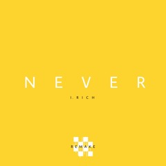 Never