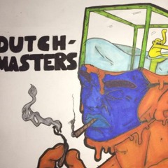 Bill $haft X Noah Murphy - Dutch Masters