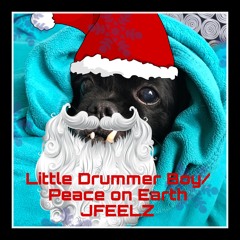 Little Drummer Boy / Peace on Earth
