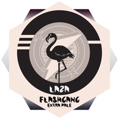 FlashGang - Extra Pale (Original Mix)