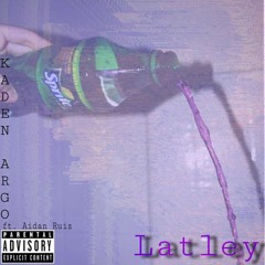 Lately ft. Aidan Ruiz