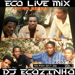 Africa Negra - Best Of Vol. I 2017 - Eco Live Mix Com Dj Ecozinho