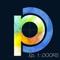 Episode 1: Doors