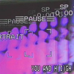YOU AND H( I )GH - Single (Sophia Woo)