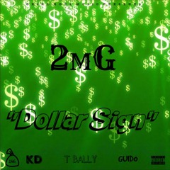 2MuchGrind - Dollar Sign