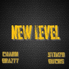 " NEW LEVEL " Ft. Stinzo Bucks