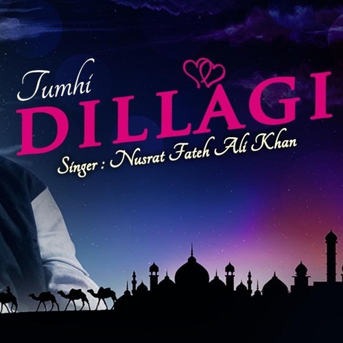 Tumhe Dillagi(Remix Track (Ustaad Nusrat Fateh Ali Khan)