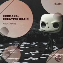 Cormack & Creative Brain- Nightmare (Original Mix)