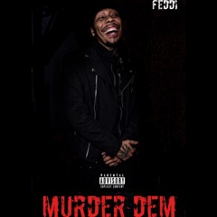 Murder Dem