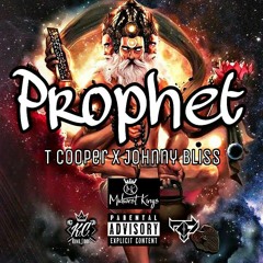 Prophet - T. Cooper ft Johnny Bliss