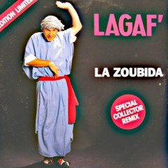 Lagaf - La Zoubida