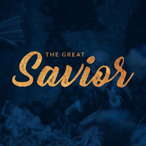 Stream Have You Found Him The Great Savior 3 By Christian Bible