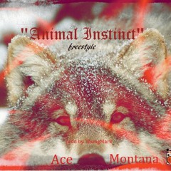Ace Montana- Animal Inst (fs)