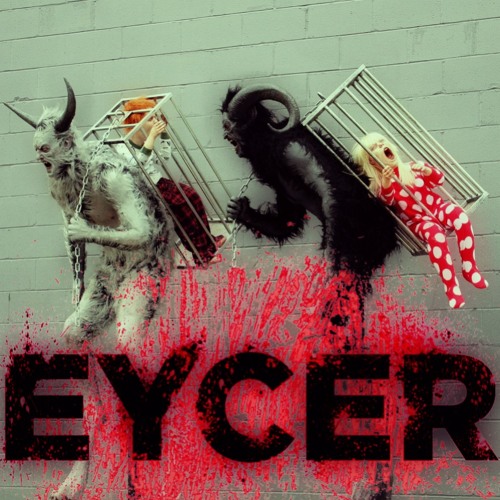 Eycer - Krampus (Antichristmas Special)