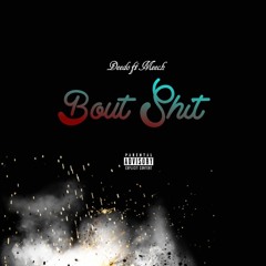 Deedo ft Meech - Bout Shit