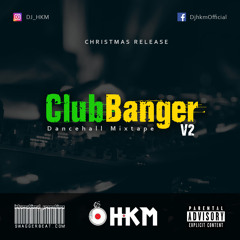 Club Banger Vol 2 - [Dancehall Mixtape] [WARD21, SEAN PAUL, ALKALINE, VYBZ KARTEL, BEENI MAN & MORE]