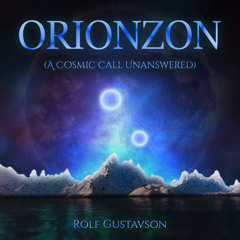 Orionzon (A Cosmic Call Unanswered)