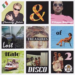 Flemming Dalum & Filippo Bachini ‎– Lost Treasures Of Italo-Disco Vol 2