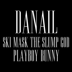 Ski Mask The Slump God - Playboy Bunny [Danail Flip]