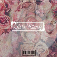 São planos (feat. Lasper)