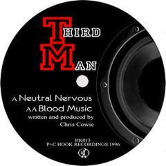 Third Man - Neutral Nervous