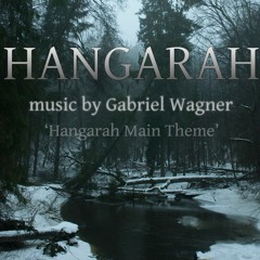 Gabriel Wagner - Hangarah Main Theme