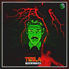 Accentbuster - Tesla (Gendefekt & Nebulas Lickweed Remix)