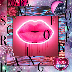 LOVRA - Screaming For Love