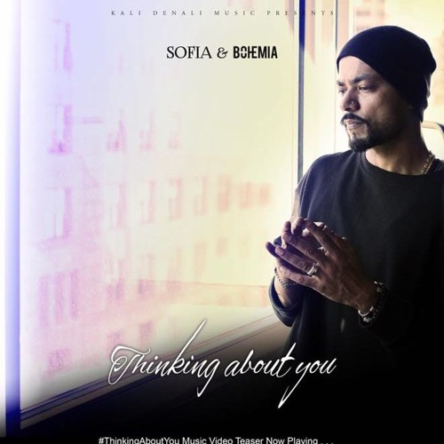 Thinking About You Bohemia Ft Sofia 2017