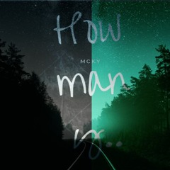 Mcky - How many [free download]